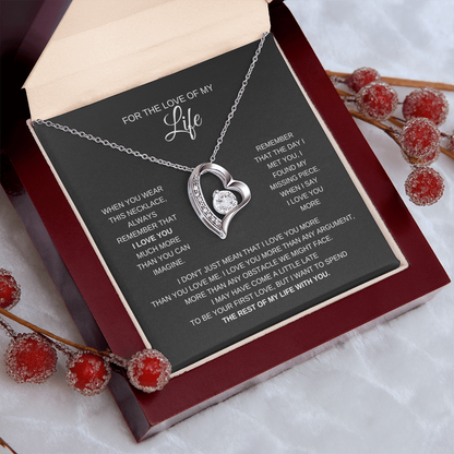 For The Love of My Life. Gift For My Love