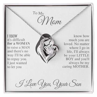 TO MY MOM , YOUR SON