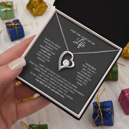 For The Love of My Life. Gift For My Love