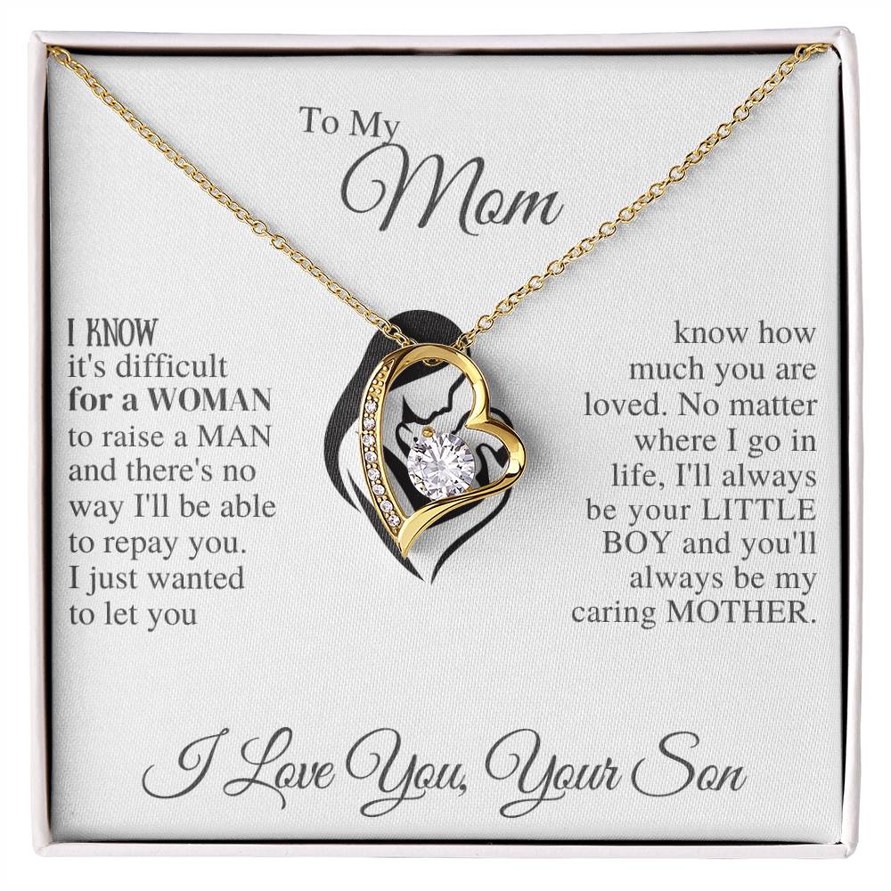 TO MY MOM , YOUR SON